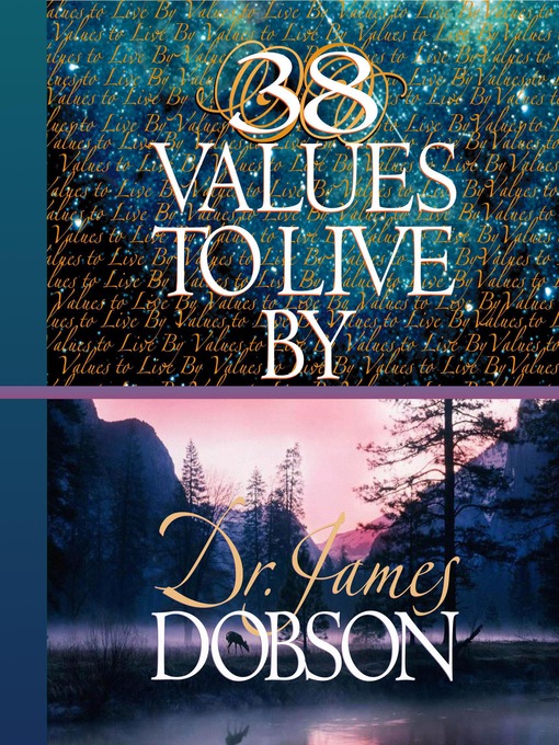Title details for 38 Values to Live By by James Dobson - Available